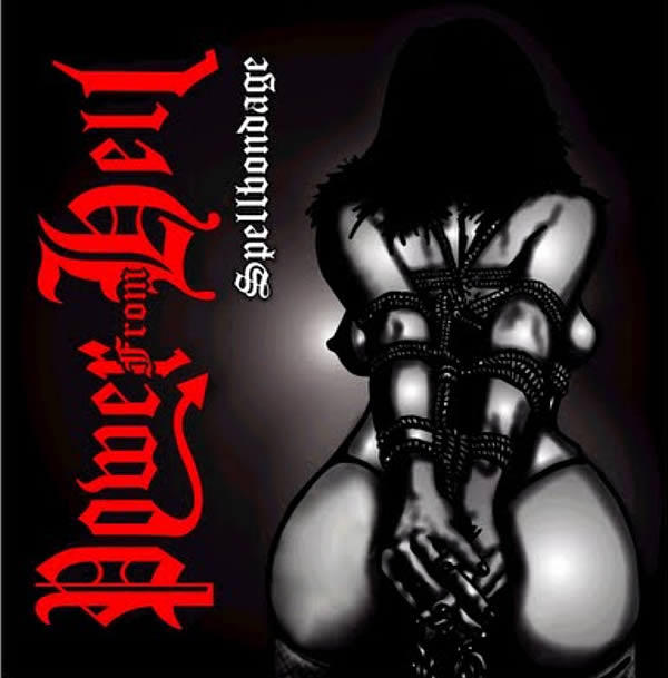 Power From Hell - Spellbondage