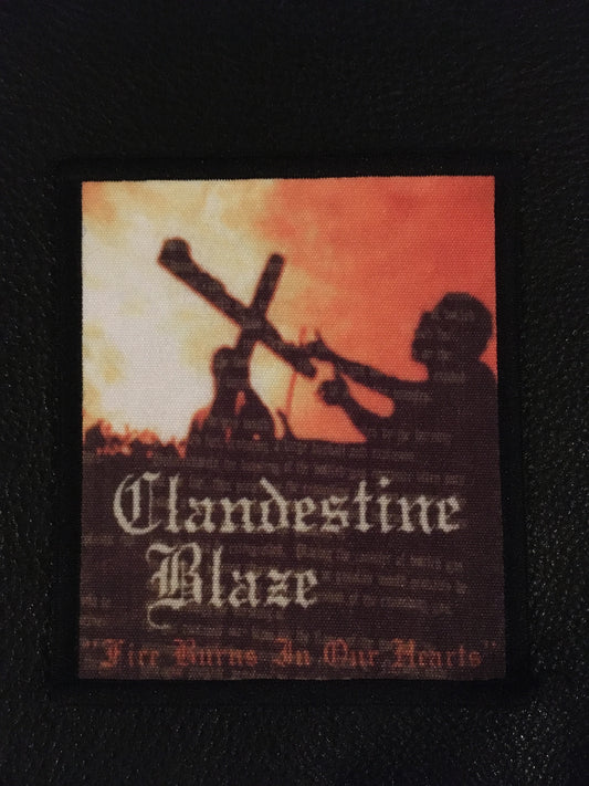 Clandestine Blaze - Fire Burns In Our Hearts patch
