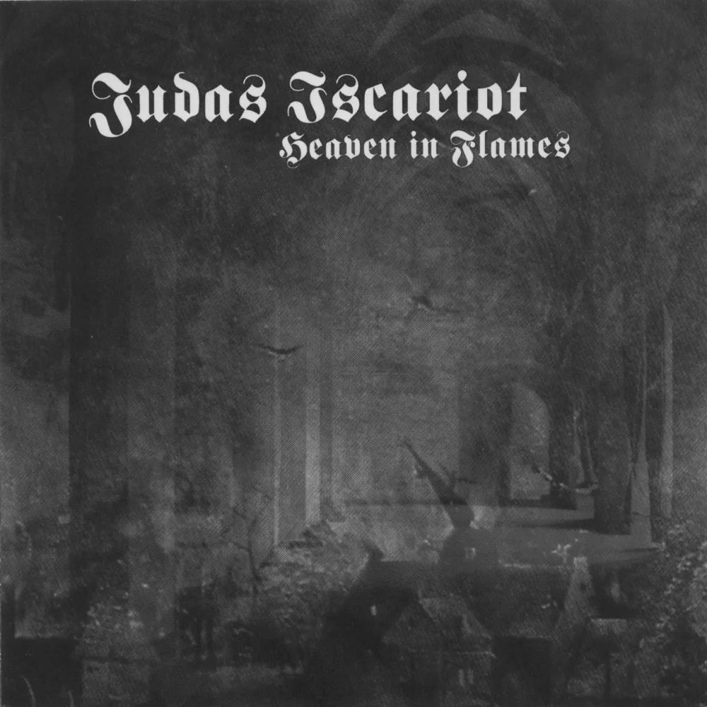 Judas Iscariot - Heaven In Flames