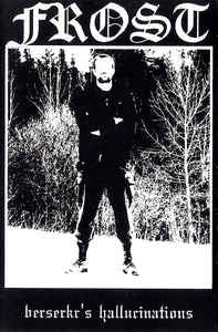 Frost - Berserkr’s Hallucinations